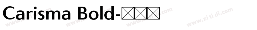 Carisma Bold字体转换